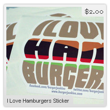 Click here to buy I Love Hamburgers stickers from BurgerJunkies.com